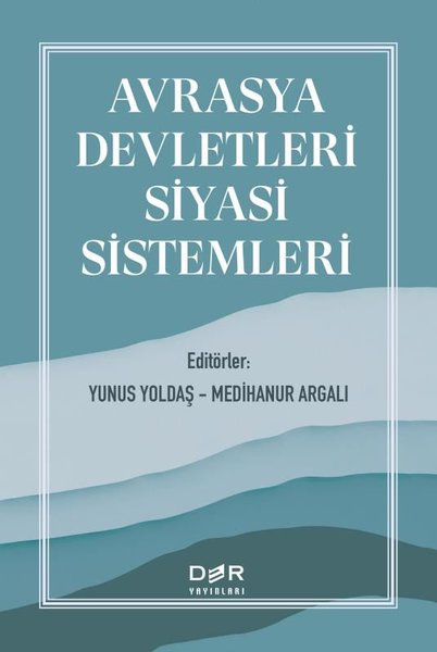 Avrasya Devletleri Siyasi Sistemleri