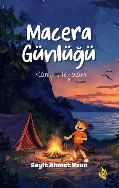 Macera Günlüğü - Kamp Heyecanı