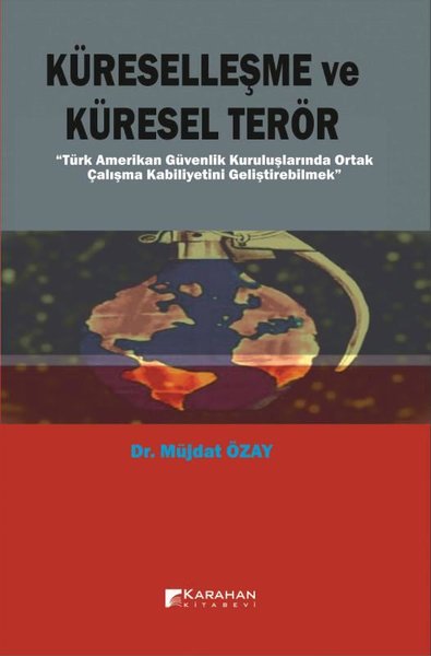 Küreselleşme ve Küresel Terör - Türk Amerikan G...