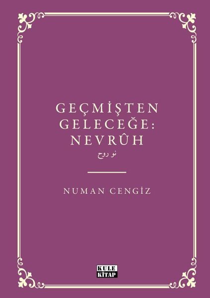 Geçmişten Geleceğe Nevruh