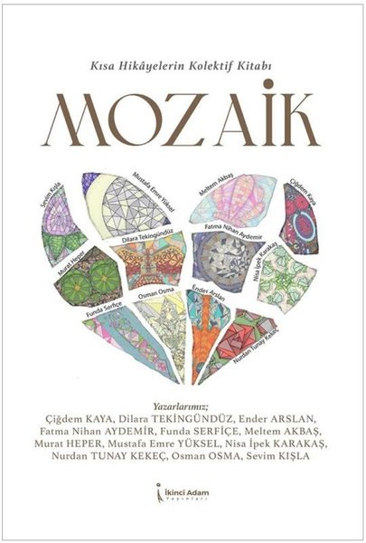 Mozaik - Kısa Hikayelerin Kolektif Kitabı