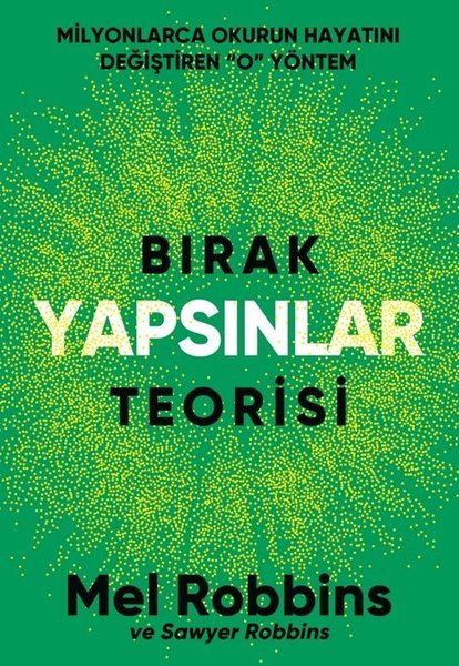 Bırak Yapsınlar Teorisi - Milyonlarca İnsanın H...