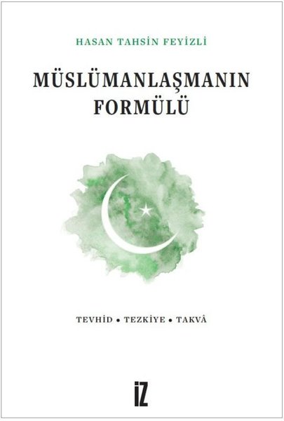 Müslümanlaşmanın Formülü