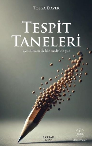 Tespit Taneleri - Aynı İlham İle Bir Nesir Bir ...