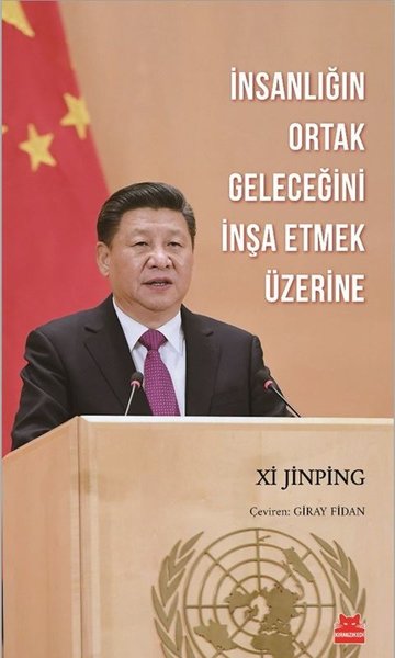 İnsanlığın Ortak Geleceğini İnşa Etmek Üzerine