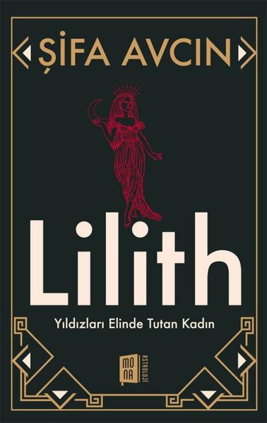 Lilith - Yıldızları Elinde Tutan Kadın