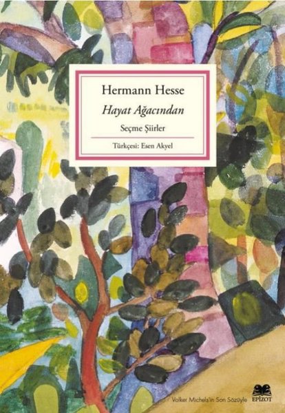 Hayat Ağacından - Seçme Şiirler