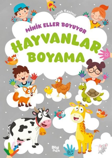Hayvanlar Boyama Kitabı - Minik Eller Boyuyor (...