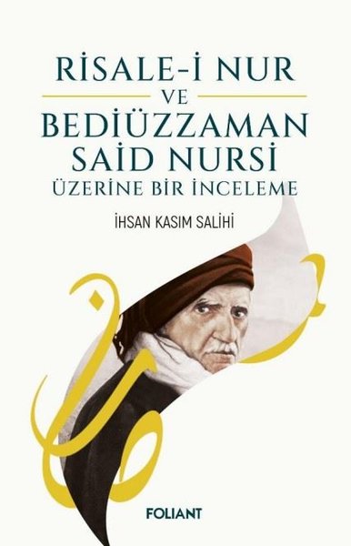 Risale-i Nur ve Bediüzzaman Said Nursi Üzerine ...