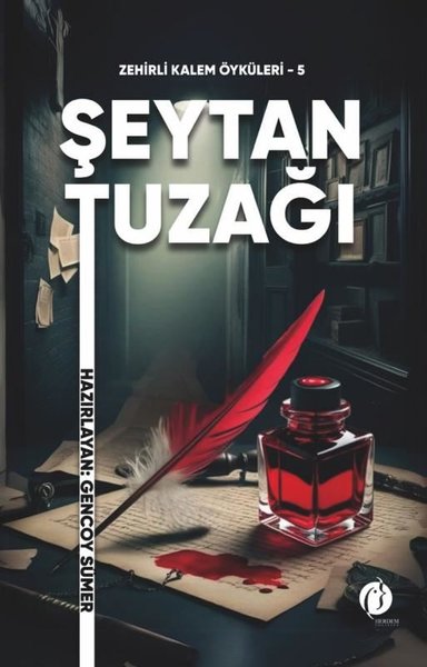 Şeytan Tuzağı - Zehirli Kalem Öyküleri 5