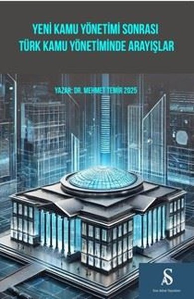 Yeni Kamu Yönetimi Sonrası Türk Kamu Yönetimind...