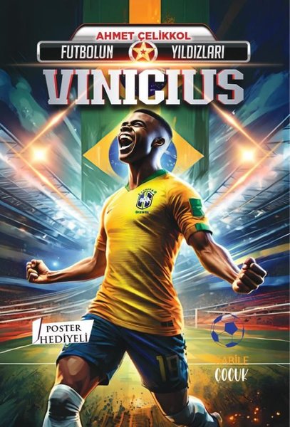 Futbolun Yıldızları: Vinicius - Poster Hediyeli