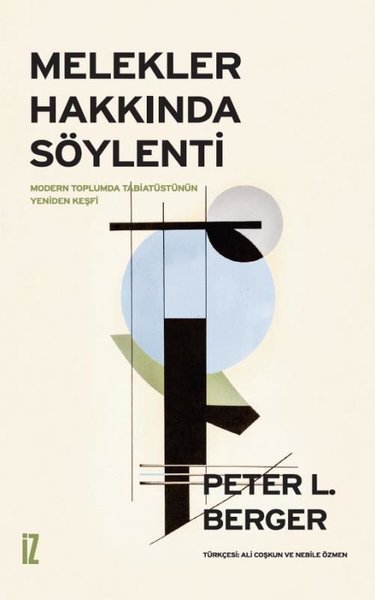 Melekler Hakkında Söylenti - Modern Toplum ve T...