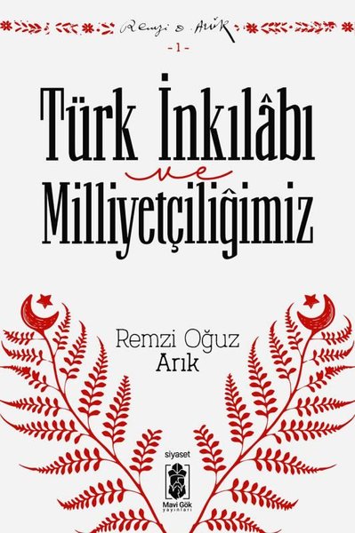 Türk İnkılabı ve Milliyetçiliğimiz