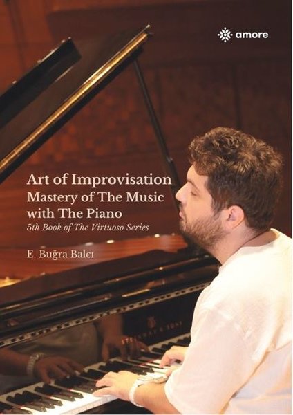 Art of Improvisation Mastery of the Music with ...