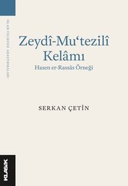 Zeydi-Mu'tezili Kelamı: Hasen er-Rassas Örneği