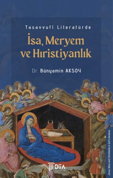 Tasavvufi Literatürde İsa - Meryem ve Hıristiya...