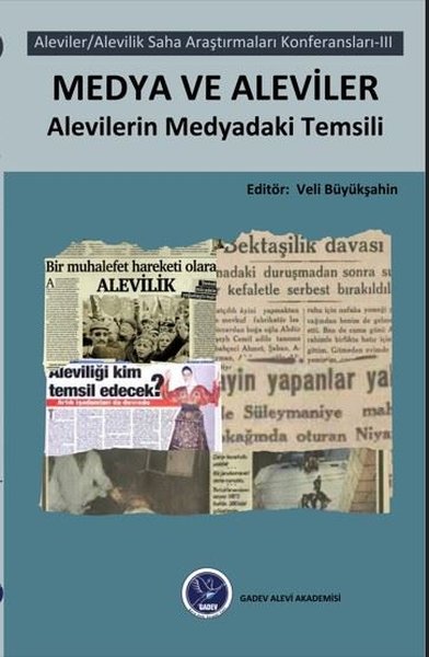Medya ve Aleviler: Aleviler - Alevilik Saha Ara...