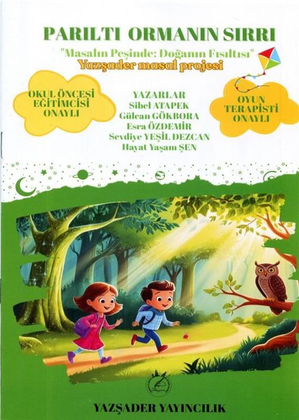 Parıltı Ormanın Sırrı - Masalın Peşinde Doğanın...