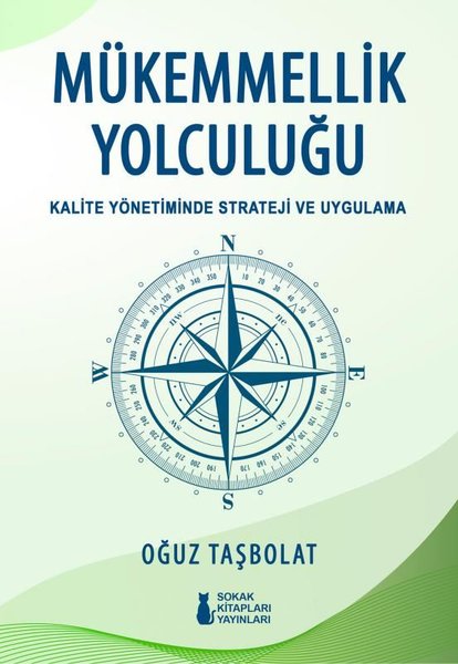 Mükemmellik Yolculuğu - Kalite Yönetiminde Stra...