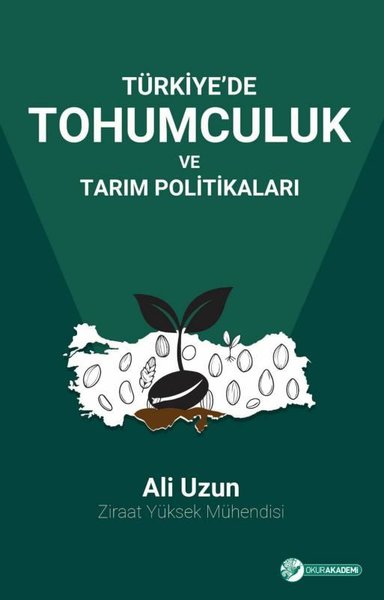 Türkiye'de Tohumculuk ve Tarım Politikaları