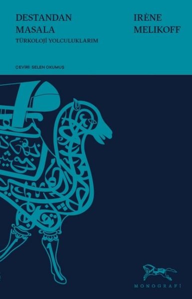 Destandan Masala - Türkoloji Yolculuklarım