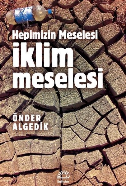 İklim Meselesi - Hepimizin Meselesi