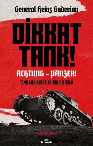 Dikkat Tank! Achtung Panzer! Tank Muharebelerin...