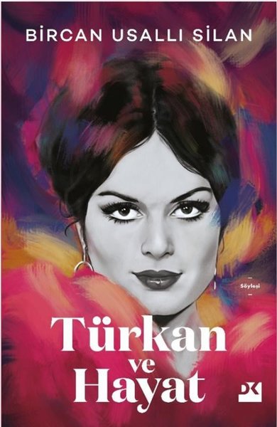 Türkan ve Hayat