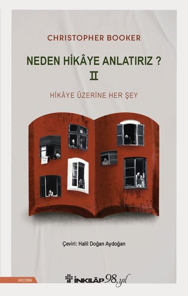 Neden Hikaye Anlatırız? 2 - Hikaye Üzerine Her Şey