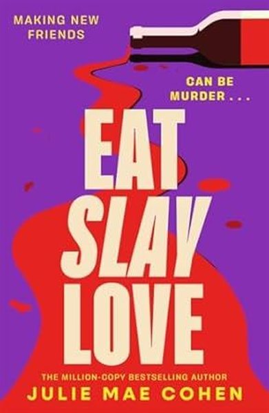 Eat Slay Love