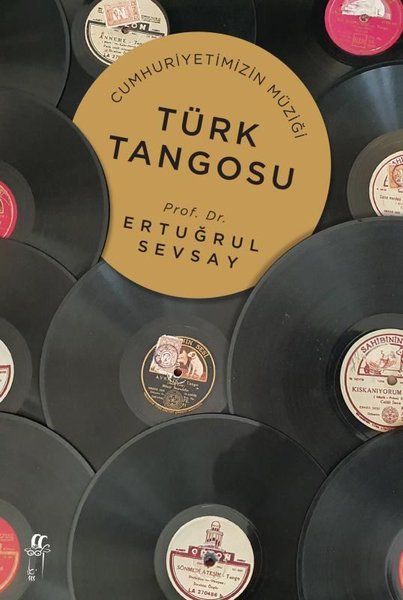 Türk Tangosu - Cumhuriyetimizin Müziği