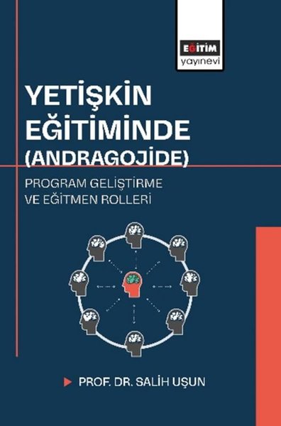 Yetişkin Eğitiminde - Andragojide Program Geliş...