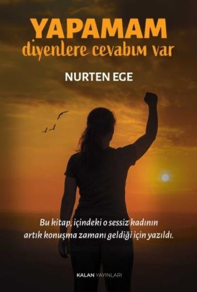 Yapamam Diyenlere Cevabım Var