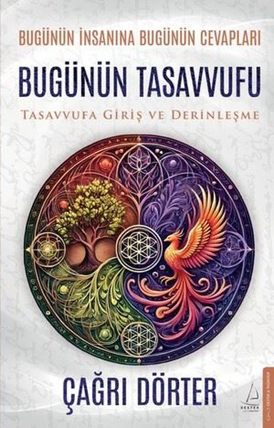 Bugünün Tasavvufu - Tasavvufa Giriş ve Derinleşme