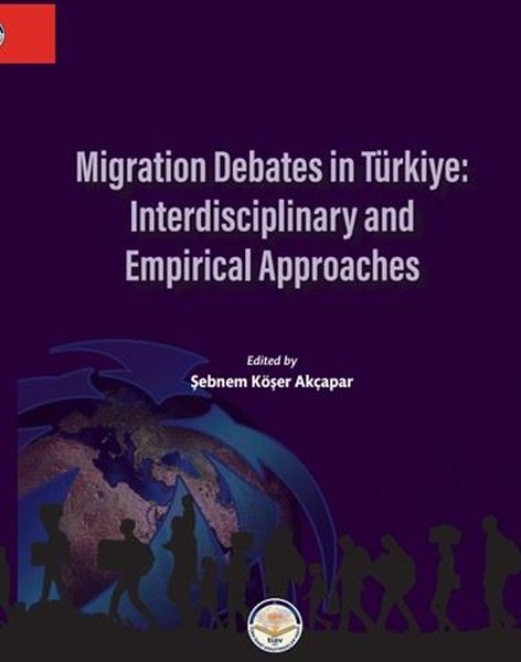 Migration Debates in Türkiye: Interdisciplinary...