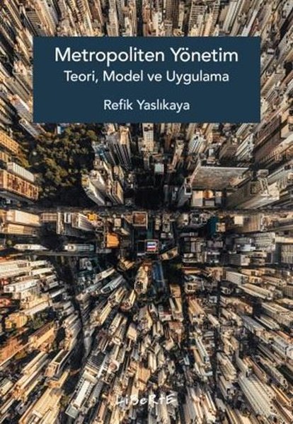 Metropoliten Yönetim - Teori Model ve Uygulama