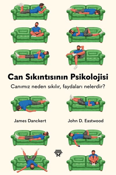 Can Sıkıntısının Psikolojisi - Canımız Neden Sı...