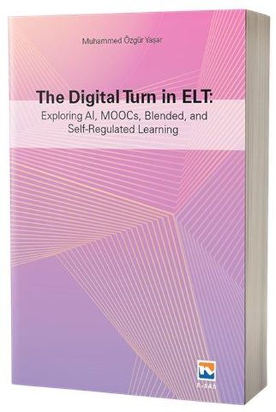 The Digital Turn in Elt: Exploring Al MOOCs Ble...
