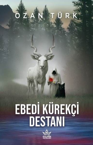 Ebedi Kürekçi Destanı