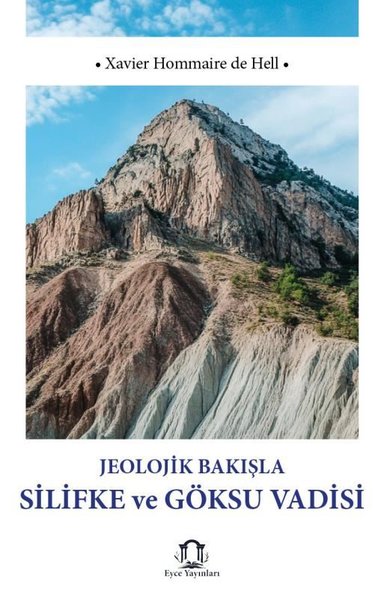 Jeolojik Bakışla Silifke ve Göksu Vadisi