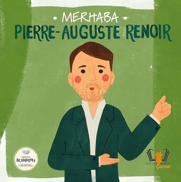 Merhaba Pierre - Auguste Renoir - Sanatçıyla İl...