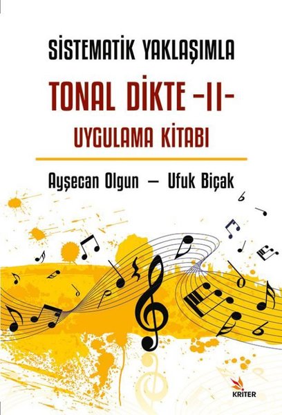 Sistematik Yaklaşımla Tonal Dikte 2 - Uygulama ...