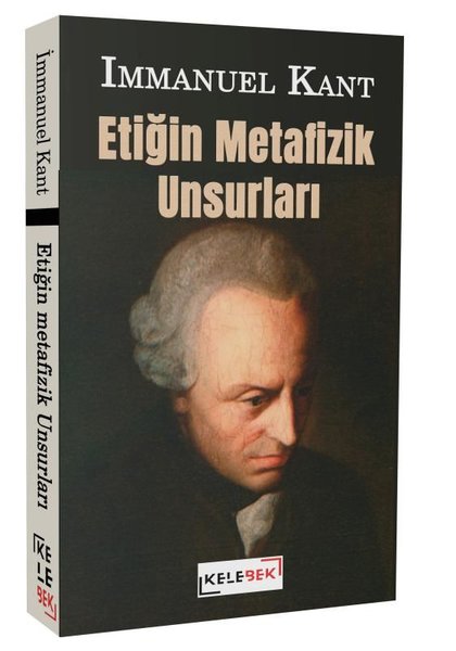 Etiğin Metafizik Unsurları