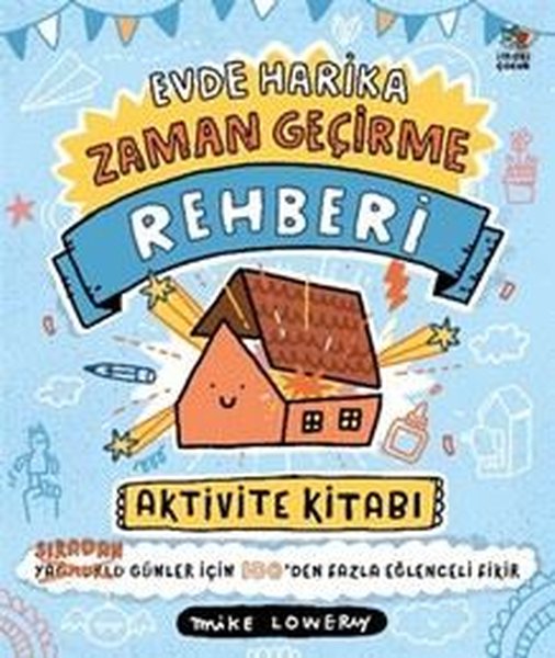 Evde Harika Zaman Geçirme Rehberi - Aktivite Ki...