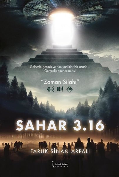 Sahar 3. 16 - Zaman Silahı