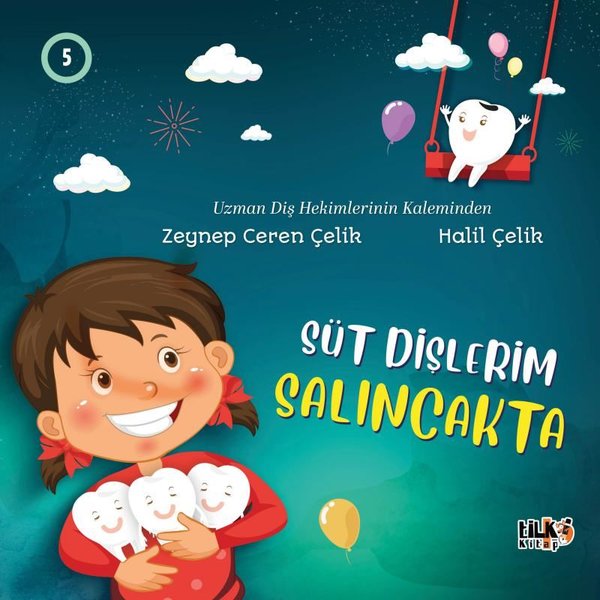 Süt Dişlerim Salıncakta
