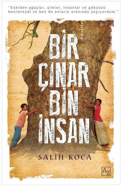 Bir Çınar Bin İnsan
