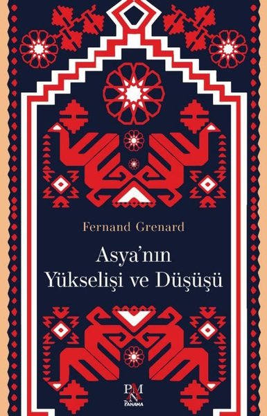 Asya'nın Yükselişi ve Düşüşü