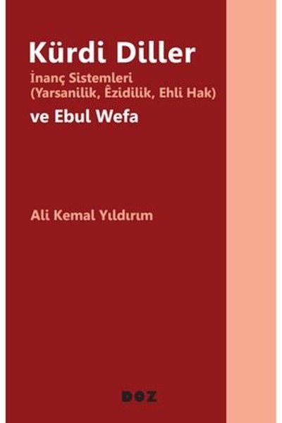 Kürdi Diller İnanç Sistemleri - Yarsanilik Ezid...